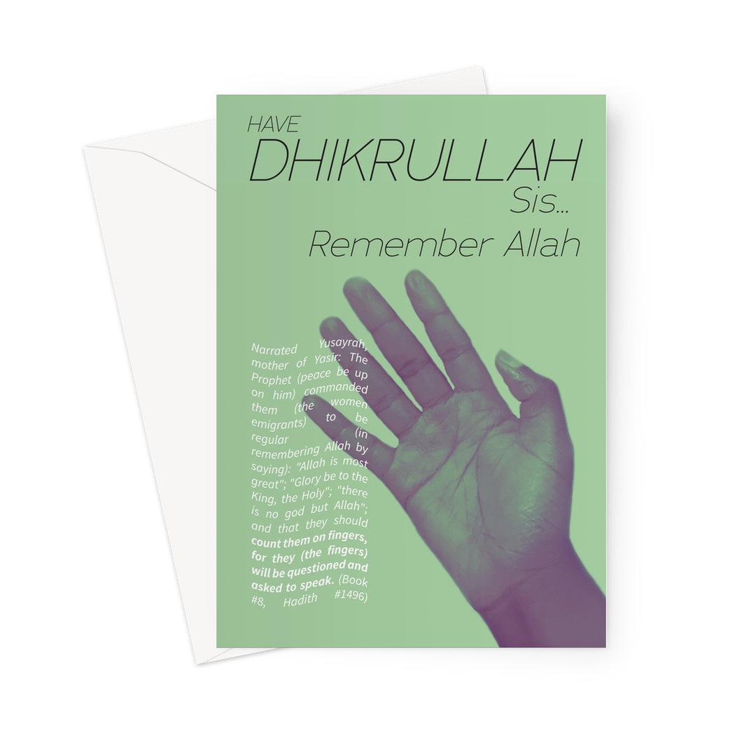 Have DhikrUllah Sis, Remember Allah YA YA CARD Greeting Card