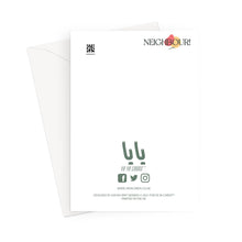 Load image into Gallery viewer, Neighbour! YA YA CARD Greeting Card
