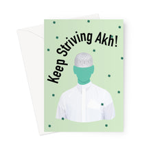 Load image into Gallery viewer, Keep Striving Akh! YA YA CARD Greeting Card
