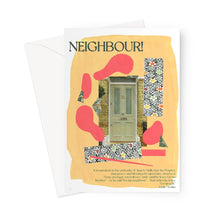 Load image into Gallery viewer, Neighbour! YA YA CARD Greeting Card
