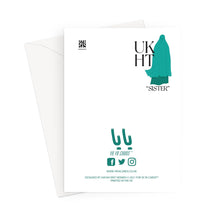 Load image into Gallery viewer, Ukht| Sister YA YA CARD Greeting Card
